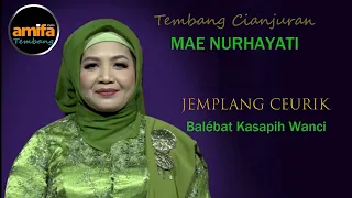 Download Mae Nurhayati - Jemplang Ceurik - Balebat Kasapih Wanci - Tembang Cianjuran @AMIFASTUDIO MP3