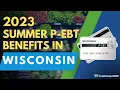 2023 Summer P-EBT in Wisconsin Payment Update