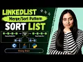 Sort List Merge Sort on Linked List BruteForce to Optimised Java Python C