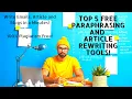 Top 5 Free Paraphrasing and Article Rewriting tool