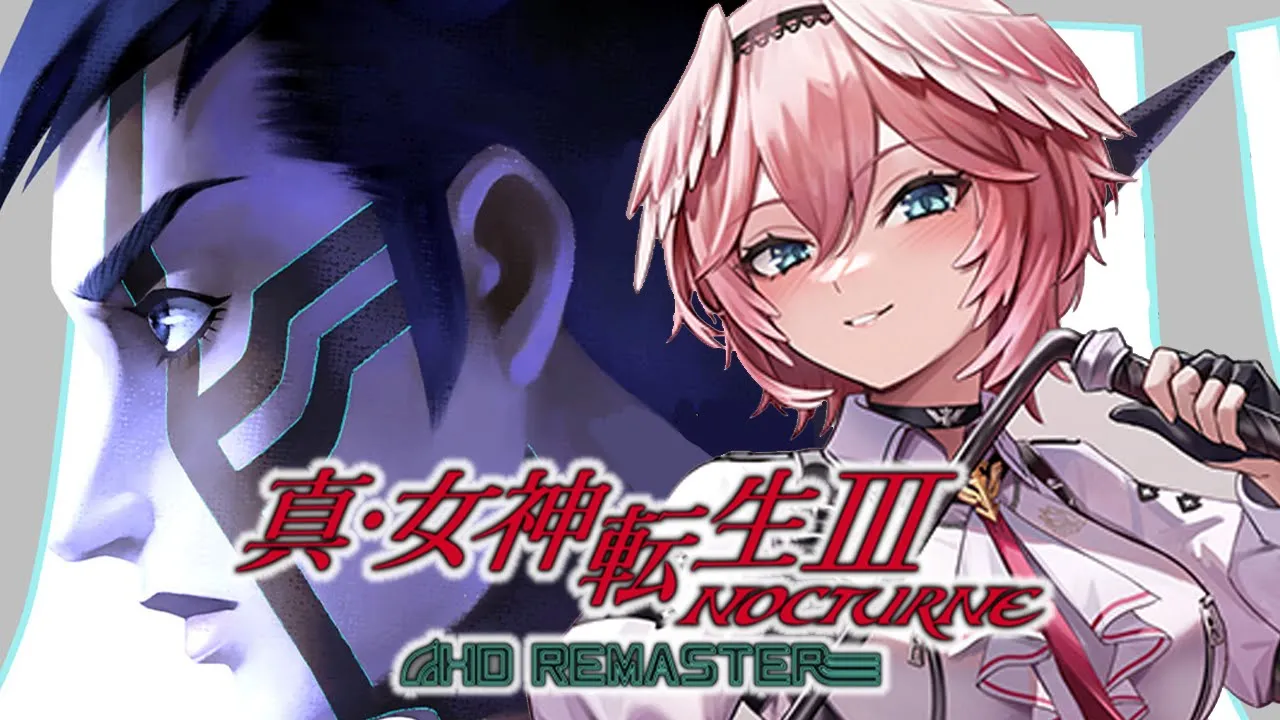 #21【真・女神転生Ⅲ NOCTURNE HD REMASTER】初見プレイ！カグツチ塔3人目討伐ならず…‼千晶よどこにおるんや…。【鷹嶺ルイ/ホロライブ】※ネタバレあり