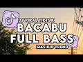 Download Lagu DJ BACABU FULL BASS X MASHUP VIRAL SLOWBASS VIRAL TIKTOK TERBARU 2025 !!