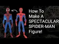 How to 3d Print Your Own Spectacular Spider-Man Figure