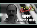 Better Call Saul Season 6 Nippy ANALYSIS REVIEW