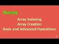 Python Tutorial Learn Numpy - Array Indexing Creation Basic Advanced Operations in 20 Minutes
