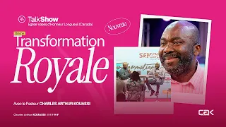 Talk Show : Transformation royale