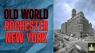 Old World Rochester New York