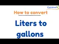How to convert liters to gallons