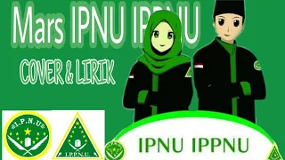 Download Mars IPNU IPPNU  (Cover \u0026 Lirik) MP3