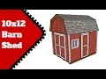 10x12 Shed Plans - DIY Gambrel Shed