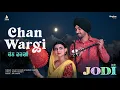 Lagu Chan Wargi (Lyrical Video) | Diljit Dosanjh |  Nimrat Khaira | Jodi | Movie Releasing 5th May