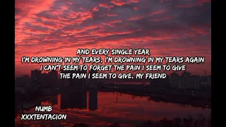 Xxxtentacion Numb Lyrics 
