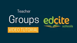 Teacher Groups Tutorial