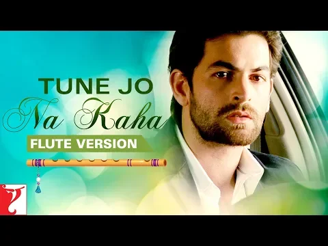 Download MP3 Flute Version: Tune Jo Na Kaha | New York | Pritam | Sandeep Shrivastava | Vijay Tambe