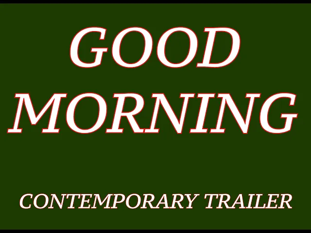 1959 - Good Morning Trailer