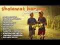 Download Lagu SHOLAWAT BANJARI - SA DUNA FIDDUNYA |  SHOLAWAT NABI FULL ALBUM