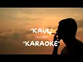 Download Lagu Kaul - Abiel Jatnika - Karaoke
