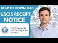 How to Download USCIS Receipt Notice Full Guide 2026