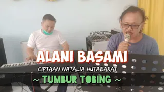 Download Cover Lagu Rohani: Alani BasaMi (Tumbur Tobing) || Lagu Ciptaan Natalia Hutabarat MP3