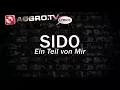 SIDO - EIN TEIL VON MIR - AGGROTV LYRICS KARAOKE  (OFFICIAL VERSION)