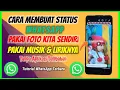 Cara membuat status WA memakai foto ada musik dan liriknya