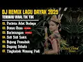 Download Lagu DJ LAGU DAYAK TERBARU 2025 | Viral TikTok | Cover Lagu Dayak Remix | Pacinta Adat Budaya - Vol 6