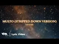 Lagu Multo (Stripped Down) - Cup of Joe | The Loved One OST (Official Lyric Video)