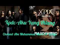 Download Lagu Xpdc-Aku Yang Hilang