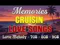 Lagu Best Cruisin' Romantic Love Songs 2026 🚗 70s 80s 90s Greatest Hits