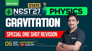 NEST State | Physics | Gravitation | Special One-shot Revision | Xylem SSLC