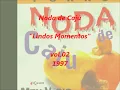 NODA DE CAJU - Lindos momentos (com letra)