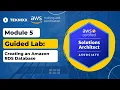 Module 5 Guided Lab Creating an Amazon RDS Database