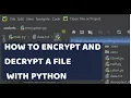 How to Encrypt and decrypt files using python