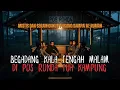 Download Lagu MENCEKAM MENJELANG TENGAH MALAM DI KAMPUNG! MISTIS BEGADANG DI POS RONDA TUA DI TENGAH KAMPUNG