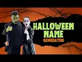 Halloween Name Generator