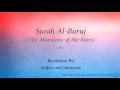 Download Lagu Surah Al Buruj The Mansions of the Stars   085   Sudais and Shuraym   Quran Audio