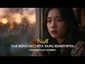 Lagu Tak Seindah Cinta Yang Semestinya - Naff | Versi Romantis | Cover Rasanova