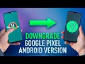 Downgrade Google Pixel Android 14 To 13 Full Guide 2023