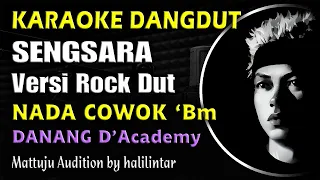 Download Sengsara Karaoke Versi Rock Dangdut Danang Academy Nada Cowok MP3