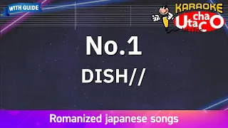 Download No.1 – DISH// (Romaji Karaoke with guide) MP3