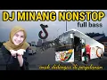 Download Lagu DJ MINANG NONSTOP FULL BASS ||LAGU MINANG ENAK DIDENGAR DIPERJALANAN