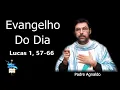 Evangelho do dia 23 de Dezembro de 2020 Lucas 1 57-66