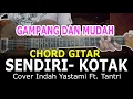 Download Lagu Kotak - Sendiri Cover Indah Yastami Feat Tantri Guitar Chords \u0026 Lyrics
