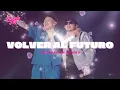 Oscar Maydon, Junior H - Volver Al Futuro (Letra)