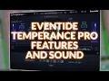 Download Lagu Eventide Temperance Pro - Features And Sound
