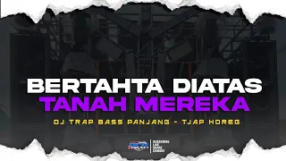 dj trap luka negara bertahta diatas tanah mereka style bass panjang no nrotok dcd project