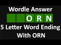 5 Letter Word Ending With ORN Answer Wordle 248 February 22 2022