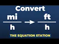 How to convert miles per hour to feet per hour Physics Practice Problem