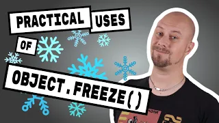 Practical Uses of Object Freeze