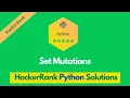 HackerRank Set Mutations problem solution in Python Python solutions Programmingoneonone